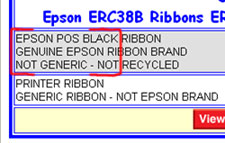 Look for ( Genuine Epson Brand Ribbons ) Genuine Epson Printer Ribbons and Epson Point of Sale ribbon and Epson Receipt Printer Ribbons for all Epson printers from Tonermonkey !!!